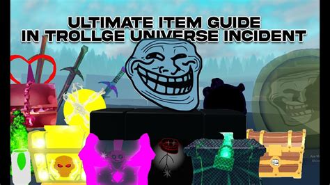 The Ultimate Trollge Universe Incident Item Guide Youtube