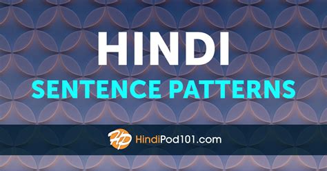 Basic Hindi Sentence Patterns You Can Use Right Away