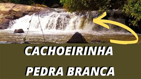 CACHOEIRINHA PEDRA BRANCA YouTube