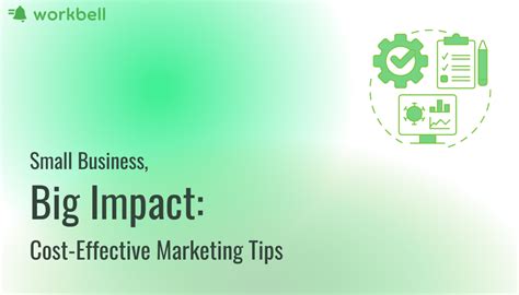 Small Business Big Impact Cost Effective Marketing Tips