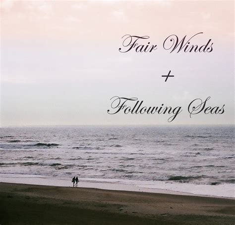 Fair Winds and Following Seas | Following Seas