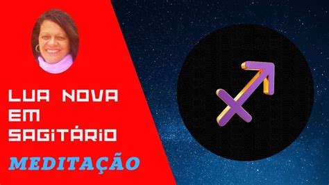 Medita O Lua Nova Em Sagit Rio Youtube