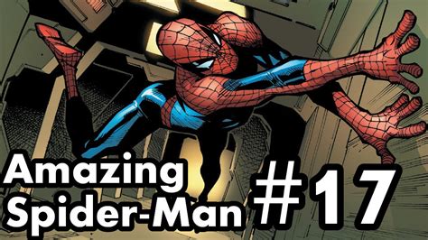 The Amazing Spider Man 17 Recap Review Trust Issues Part 2 Youtube