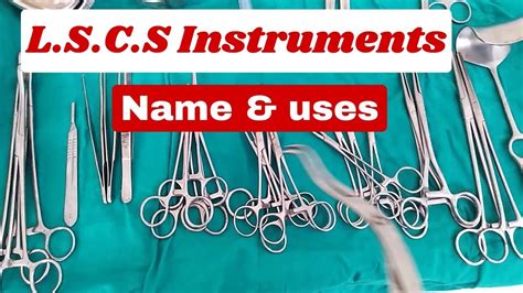 L S C S Instruments Name And Uses Obstetrics Istruments Surgical