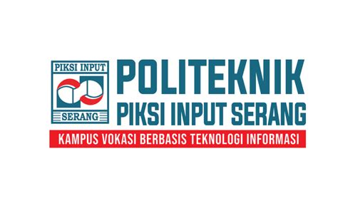 Visimisi Politeknik Piksi Input Serang