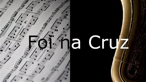 Baixar PDF da Partitura para Sax Alto Foi na Cruz Harpa Cristã nº