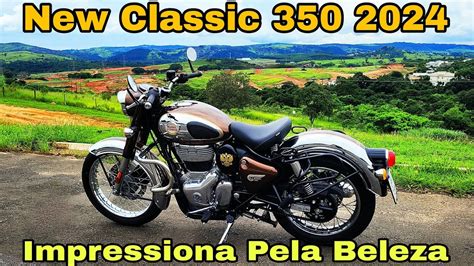 New Classic 350 2024 Royal Enfield Impressionante A Beleza Dessa Moto By Canal Motografia Youtube