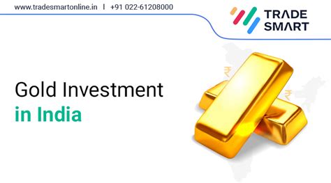 Gold Investments Types Options Benefits In India Tradesmart