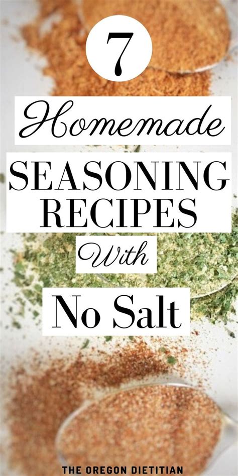 7 Homemade Salt Free Seasonings Salt Free Seasoning Salt Free Recipes Low Salt Recipes