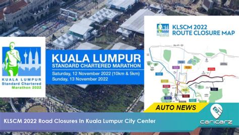 Kuala Lumpur Standard Chartered Marathon Klscm Road Closures