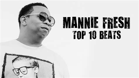 Mannie Fresh - Top 10 Beats - Boom Bap Nation