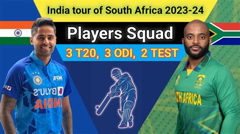 India Tour Of South Africa 2023 24 India Tour Of South Africa