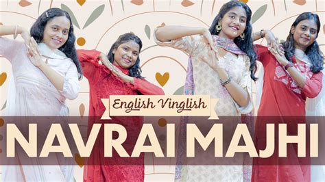 Dance Cover Navrai Majhi English Vinglish Sridevi S Best Song