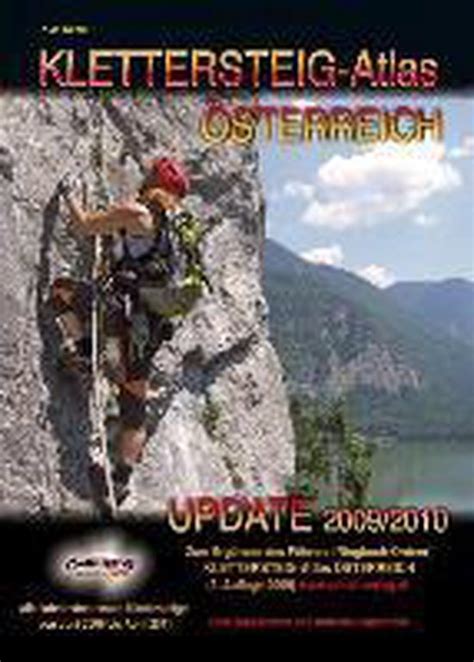 Klettersteig Atlas Österreich UPDATE 2009 2010 Kurt Schall