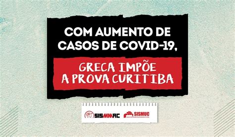 Aumento De Casos De Covid Greca Imp E A Prova Curitiba