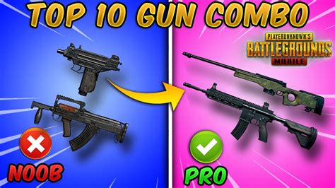 Top Best Gun Combinations In Pubg Mobile Weapon Combo Loadout Tips