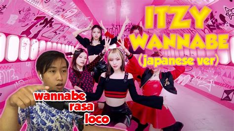 ITZYWANNABE Japanese Ver Music Video REACTION Wannabe Rasa Loco