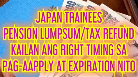 579 TRAINEES PENSION LUMPSUM TAX REFUND KAILAN ANG RIGHT TIMING SA PAG