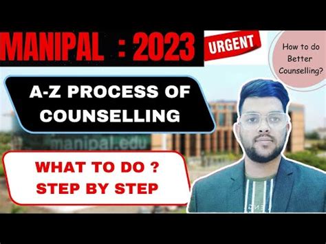 Manipal Counselling 2023 All Process Step By Step Explained In Detail