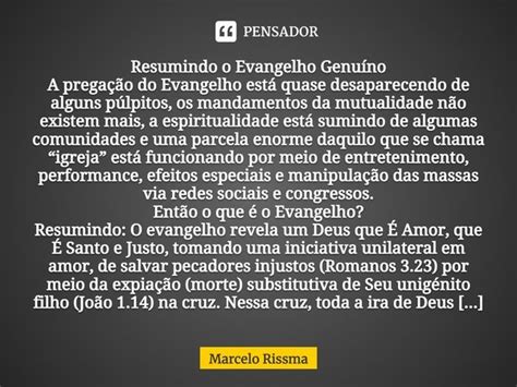 Resumindo o Evangelho Genuíno A Marcelo Rissma Pensador