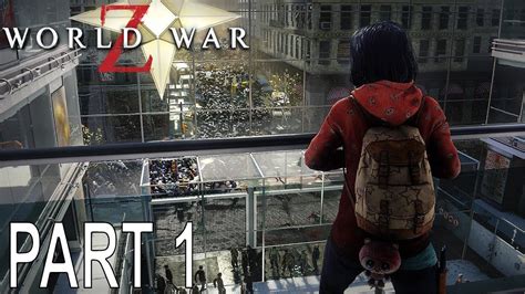 World War Z Gameplay Walkthrough New York Part 1 4K 60FPS YouTube