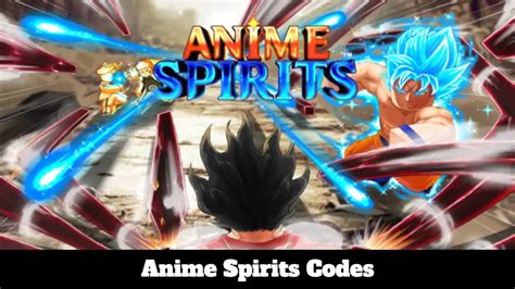 Anime Spirits Codes (DEC 2024) [UPDATED] - UCNGame