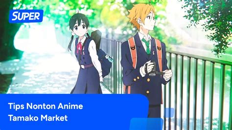 Inilah Urutan Tamako Market Terlengkap Jangan Sampai Salah Paperplane