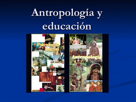 Teoria De La Educaci N Antropolog A De La Educaci N