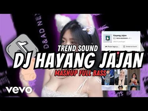 DJ HAYANG JAJAN TREND SOUND TIKTOK SUNDA PRIDE FULL BASS VIRAL TERBARU