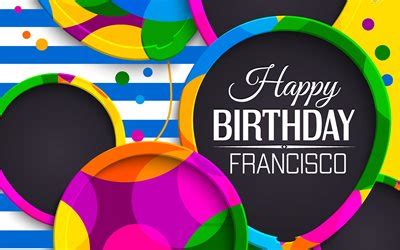 Descargar francisco feliz cumpleaños 4k arte abstracto en 3d nombre