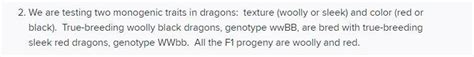 Solved 2. We are testing two monogenic traits in dragons: | Chegg.com