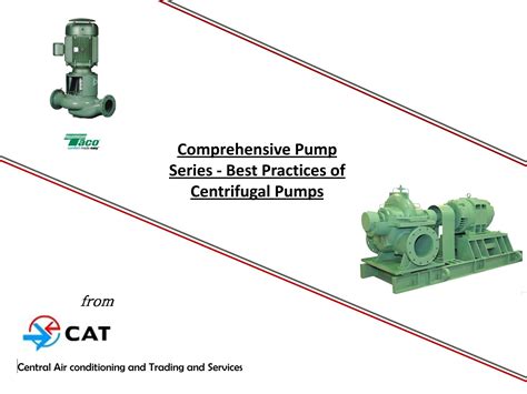 Comprehensive Pump Series Best Practices Of Centrifugal Pumps