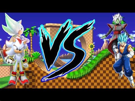 Sonic Shadow Vs Vegito Fused Zamasu YouTube