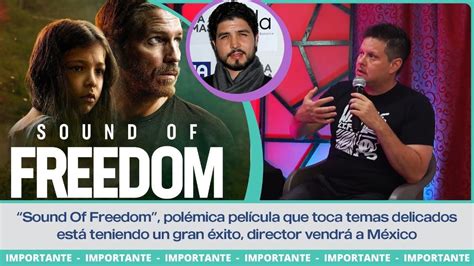 Conoce Sonidos De La Libertad La Cinta Que Est Rompiendo Taquillas