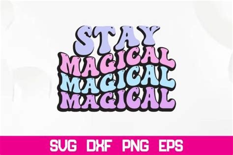 Stay Magical Retro Svg Graphic By Nazrulislam405510 · Creative Fabrica