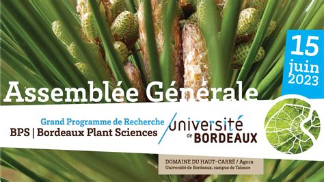 Assemblée générale Bordeaux Plant Sciences Edition 2023