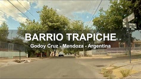 Recorrido Por El Barrio Trapiche Godoy Cruz Mendoza Argentina