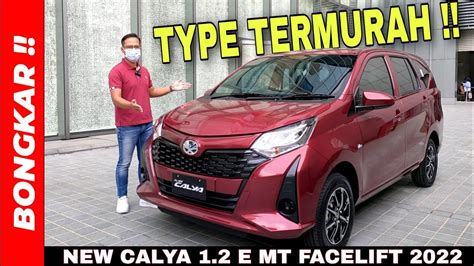 Bongkar Toyota New Calya 1 2 E Facelift 2022 Manual Review