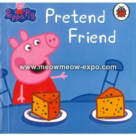 FQ48 The Incredible Peppa Pig - Pretend Friend 9780241437230 – MEOW ...