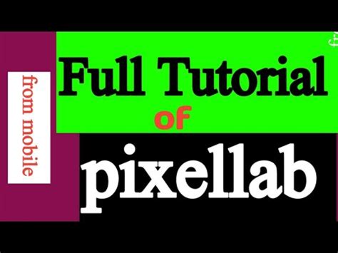 How To Use Pixellab App Complete Guide Full Tutorial For Beginners On