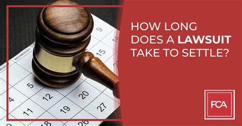 How Long Does A Lawsuit Take To Settle Fund Capital America