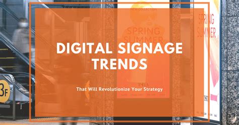 Digital Signage Trends: Revolutionize Your Strategy – Yodeck