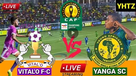 TIZAMA VITAL O FC VS YANGA SC LIVE STREAM KOMBE LA CLUB BINGWA