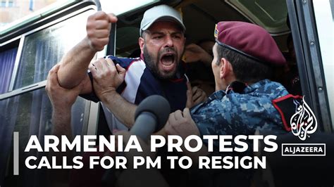 Armenia Protests Calls For PM Nikol Pashinyan To Resign YouTube