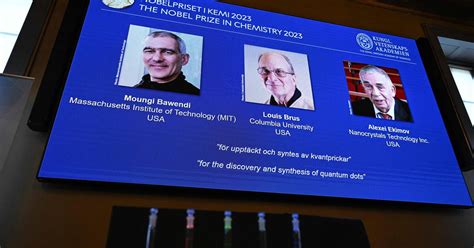 Prix Nobel De Chimie 2023 Moungi Bawendi Louis Brus Et Alexei Ekimov