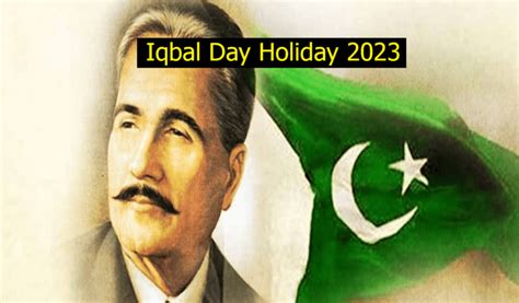 Iqbal Day Holiday Federal Government S Official Announcement For