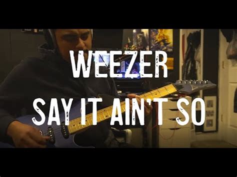 Say It Ain T So Weezer Guitar Solo Cover Youtube