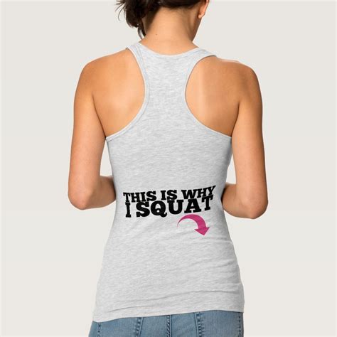 This Is Why I Squat Workout Tank Zazzle Squat Workout Workout Tanks Womens Workout Tank