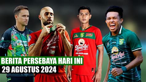 BERITA PERSEBAYA TERBARU HARI INI 29 AGUSTUS 2024 YouTube