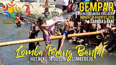 Lomba Lucu Perang Bantal Semarak HUT RI Ke 74 GEMPAR Sahabat Yani